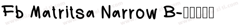 Fb Matritsa Narrow B字体转换